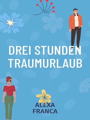 cover image of Drei Stunden Traumurlaub
